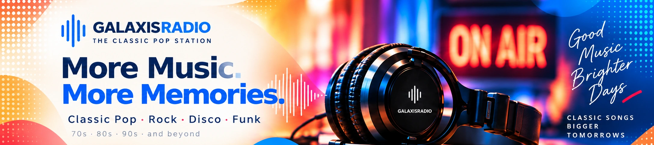 GALAXISRADIO – More Music. More Memories.